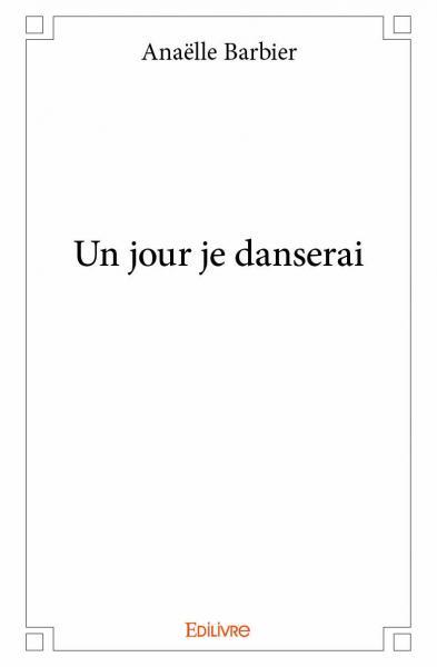 Image de Un jour je danserai