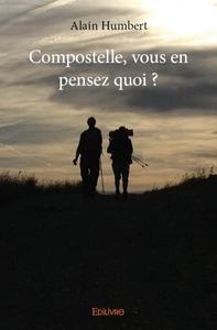 Image de Compostelle, vous en pensez quoi ?