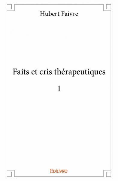 Image de Faits et cris thérapeutiques 1