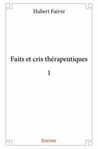 Image de Faits et cris thérapeutiques 1