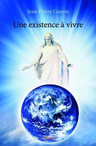 Image de Une existence à vivre