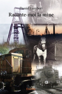 Image de Raconte-moi la mine
