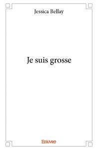 Image de Je suis grosse