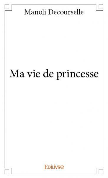 Image de Ma vie de princesse