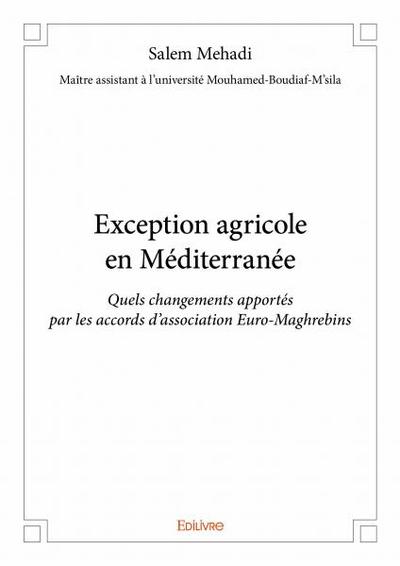 Image de Exception agricole en méditerranée