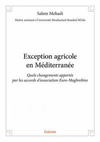 Image de Exception agricole en méditerranée