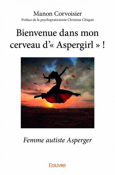 Image de Bienvenue dans mon cerveau d’« aspergirl » !