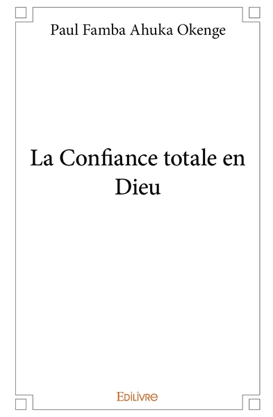 Picture of La Confiance totale en Dieu