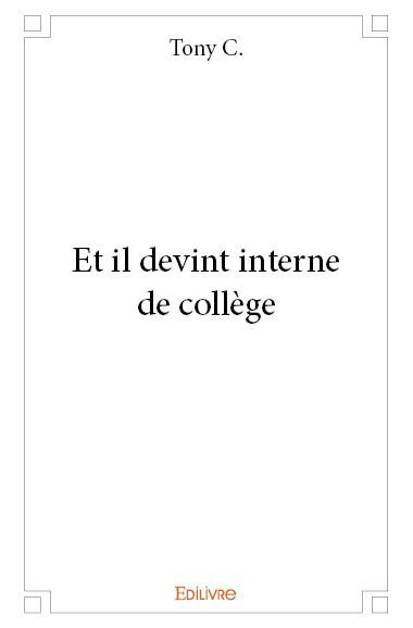 Image de Et il devint interne de collège
