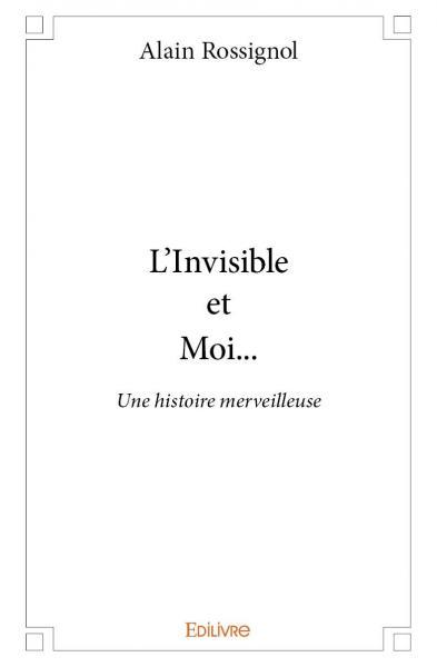 Image de L'invisible et moi...