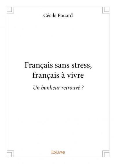 Image de Français sans stress, français à vivre
