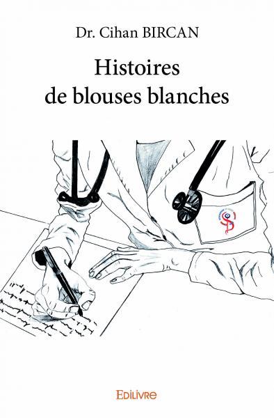 Image de Histoires de blouses blanches