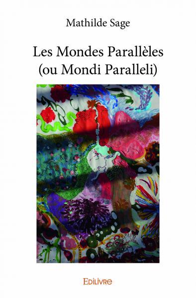 Image de Les mondes parallèles (ou mondi paralleli)