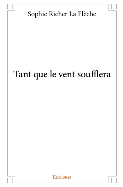 Picture of Tant que le vent soufflera