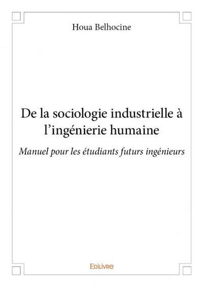 Image de De la sociologie industrielle à l’ingénierie humaine