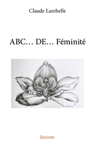 Picture of ABC... DE... Féminité