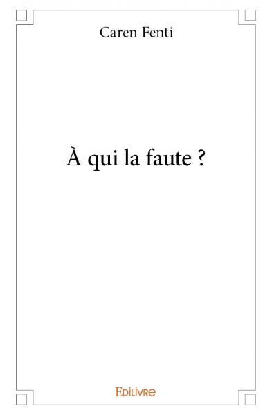 Image de à qui la faute ?