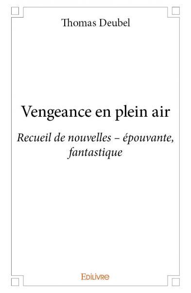 Picture of Vengeance en plein air
