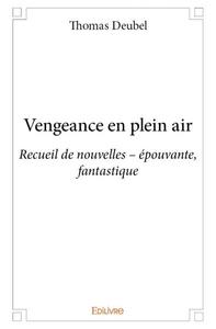 Picture of Vengeance en plein air