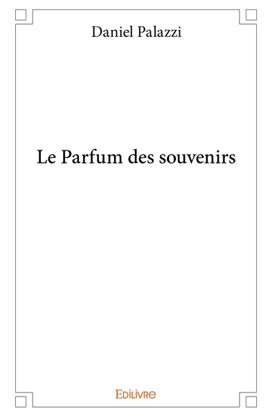 Picture of Le Parfum des souvenirs