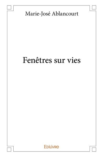 Picture of Fenêtres sur vies