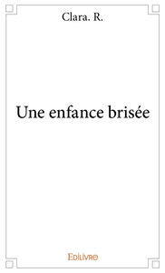 Picture of Une enfance brisée