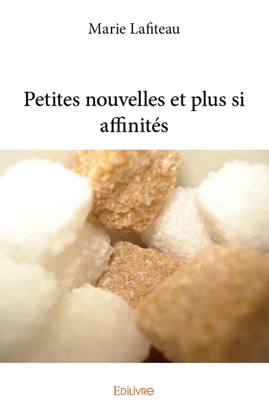 Image de Petites nouvelles et plus si affinités