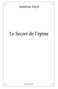 Image de Le Secret de l'épine