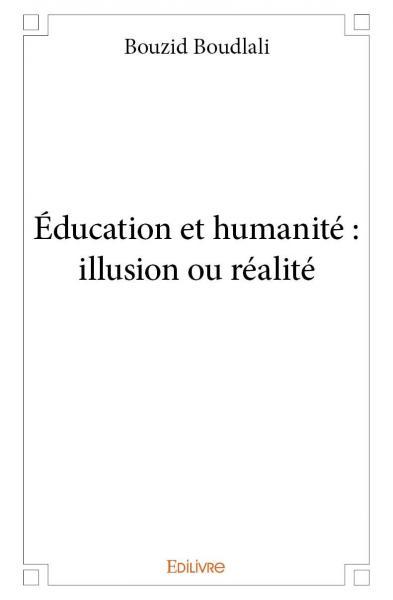 Image de éducation et humanité : illusion ou réalité