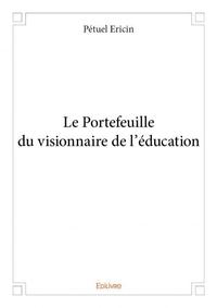 Image de Le portefeuille du visionnaire de l'éducation