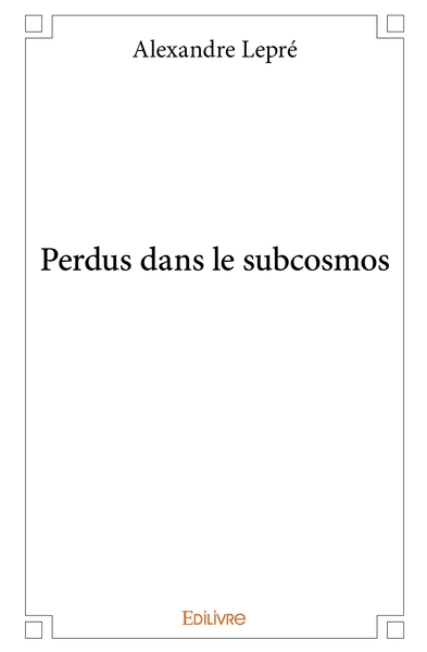 Image de Perdus dans le subcosmos