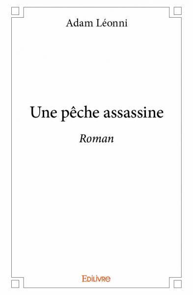 Image de Une pêche assassine