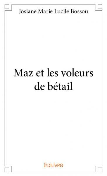 Image de Maz et les voleurs de bétail