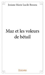 Image de Maz et les voleurs de bétail