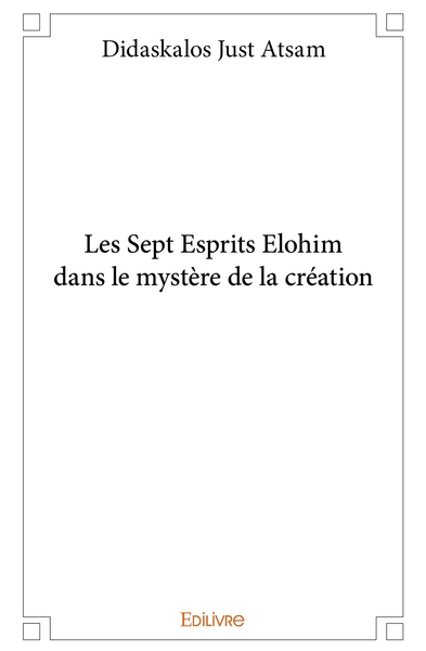 Picture of Les Sept Esprits Elohim dans le mystère de la création