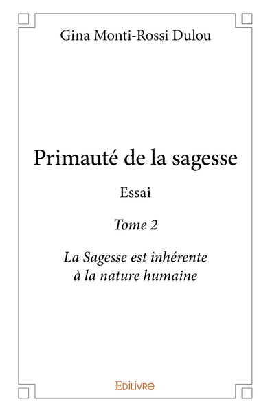Picture of Primauté de la sagesse - Tome 2