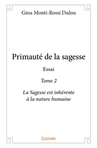 Picture of Primauté de la sagesse - Tome 2