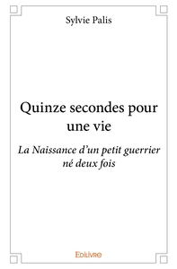 Picture of Quinze secondes pour une vie