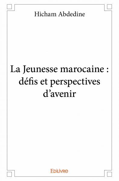 Image de La jeunesse marocaine : défis et perspectives d'avenir