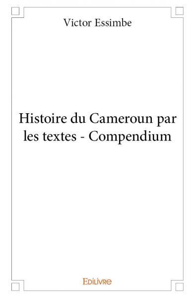 Image de Histoire du cameroun par les textes - compendium