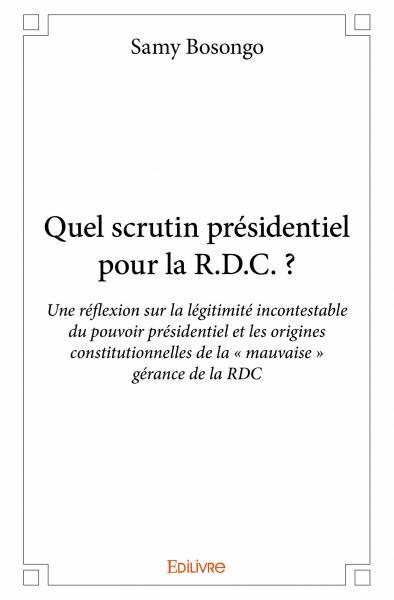 Image de Quel scrutin présidentiel pour la r.d.c. ?