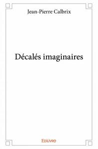 Picture of Décalés imaginaires