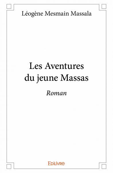 Image de Les aventures du jeune massas