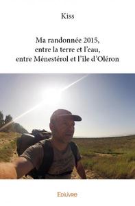 Picture of Ma randonnée 2015, entre la terre et l’eau, entre ménestérol et l’île d’oléron