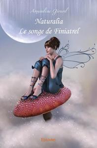Picture of Naturalia - le songe de finiatrel