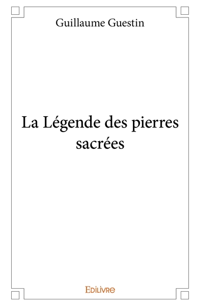 Image de La Légende des pierres sacrées