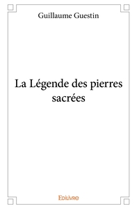 Image de La Légende des pierres sacrées
