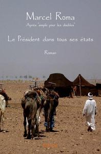Picture of Le président dans tous ses états