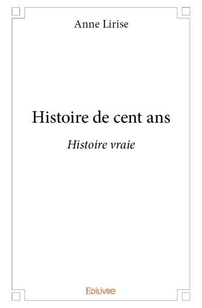 Image de Histoire de cent ans