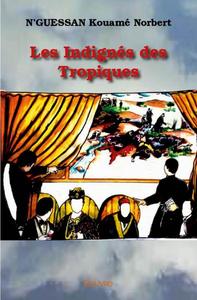 Image de Les indignés des tropiques